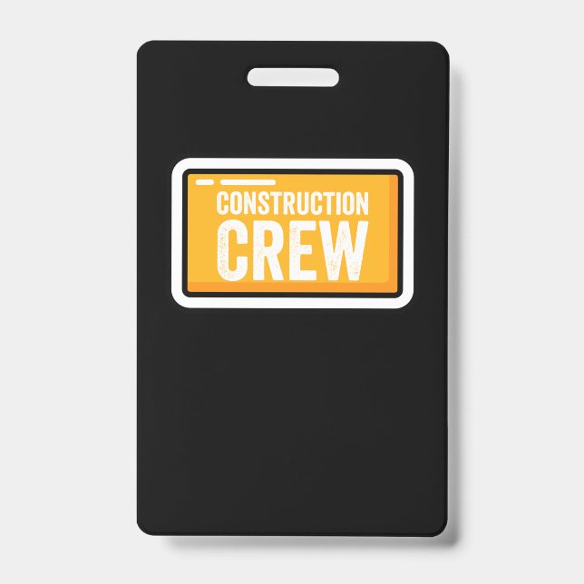 Construction Crew ID Badge (Front)