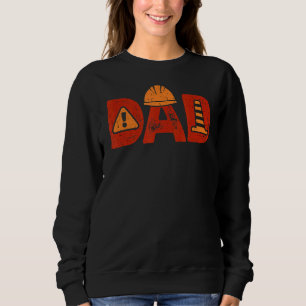 Construction Dad Builder Mason Concrete Bricklayer Sweatshirt