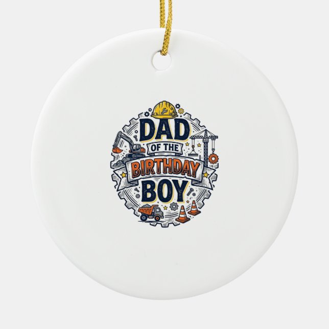 Construction Dad of the Birthday Boy Shirt Design_ Ceramic Tree Decoration (Front)