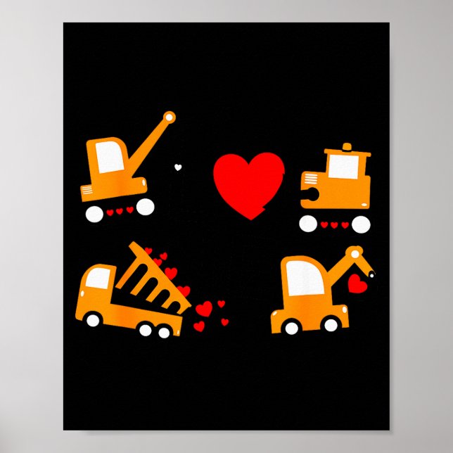 Construction Dump Truck Valentines Day Of Lover Ki Poster (Front)
