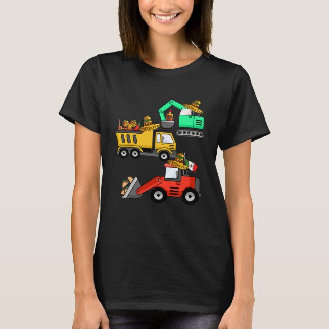 Construction Excavator Taco Mexican Crane Cinco De T-Shirt (Front)