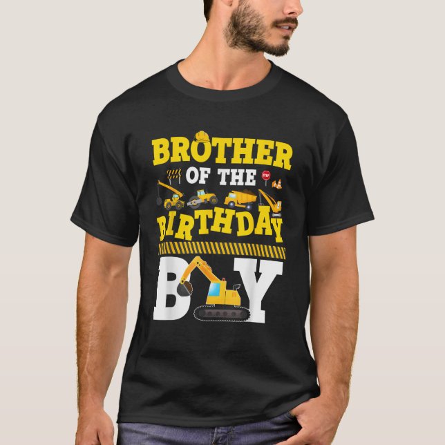 Construction Family Party Brother Of The Birthday  T-Shirt (Front)