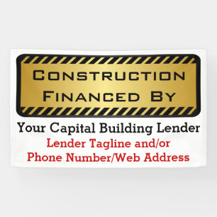 Construction Financed By Bank Developer Job Sign