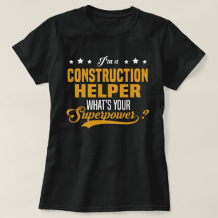 Construction Helper T-Shirt