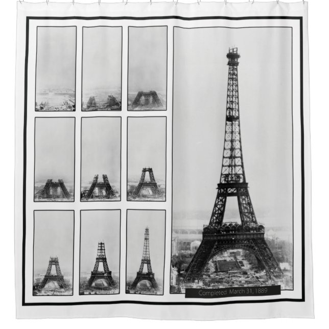 Construction of Gustav Eiffel's Tower in Paris Shower Curtain (Front)