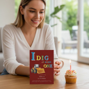 Construction Truck 'I Dig Being One' Birthday  Invitation