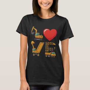 Construction Truck Love Excavator Dump Truck Crane T-Shirt