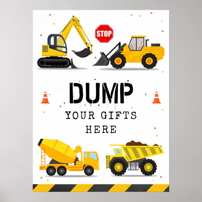 Construction Trucks Birthday Dump Your Gifts Here Poster (Front)