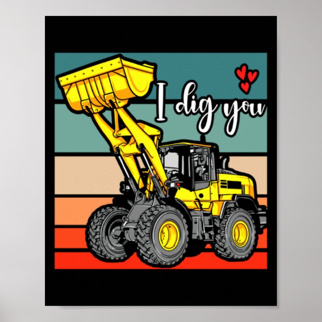 Construction Vehicles Valentines Hearts Excavator  Poster (Front)
