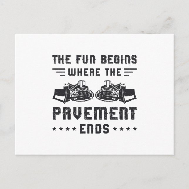 Construction Worker Bulldozer Pavement Ends Site Postcard (Front)