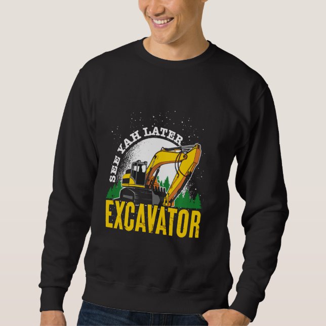 Construction Worker Driver Men Boys Kids Excavator Sweatshirt (Front)