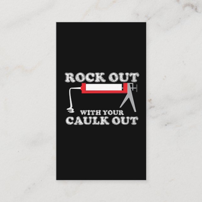 Construction Worker Rock Out With Your Caulk Out Business Card (Front)