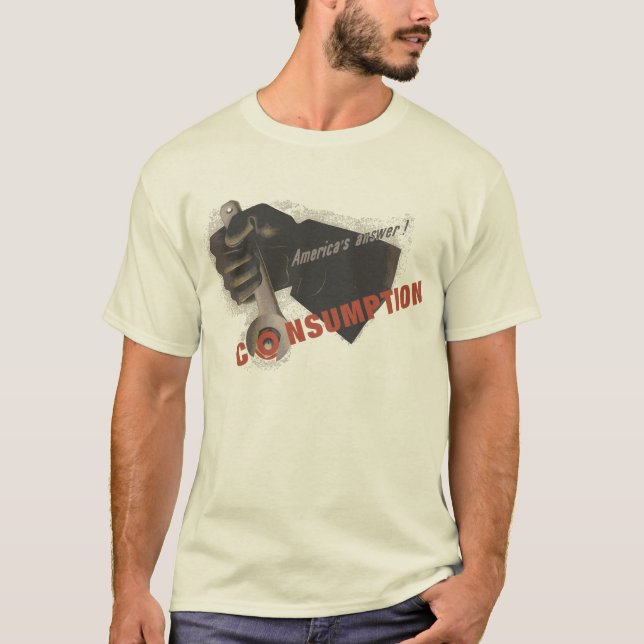 Consumption T-Shirt (Front)