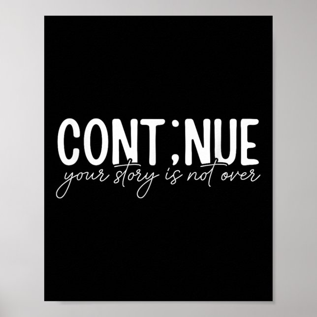 Cont;nue Semicolon Mental Health Awareness Insrati Poster (Front)