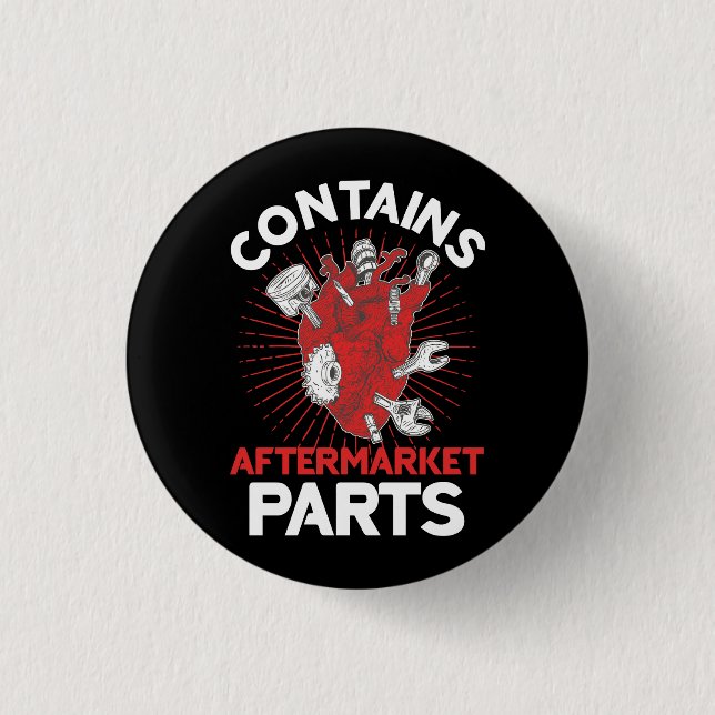 Contains Aftermarket Parts Open Heart Surgery Surv 3 Cm Round Badge (Front)