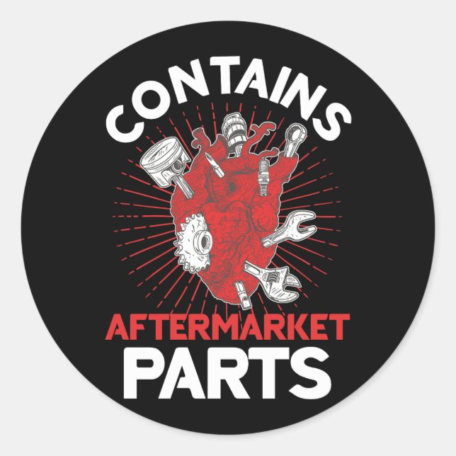 Contains Aftermarket Parts Open Heart Surgery Surv Classic Round Sticker (Front)