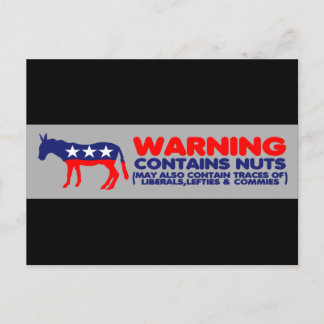 Contains nuts anti liberal bumper sticker postcard
