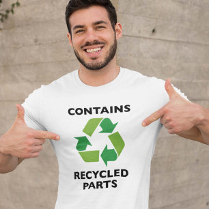 Contains Recycled Parts T-Shirt