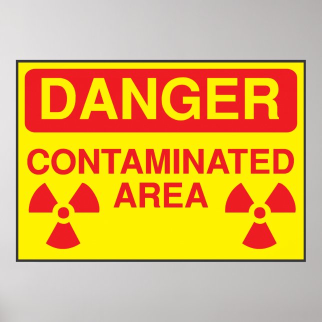 Contaminated Area Poster (Front)