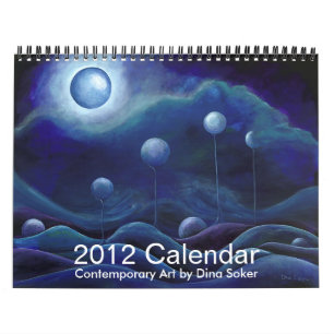 Contemporary art 2012 Calendar by Dina Soker