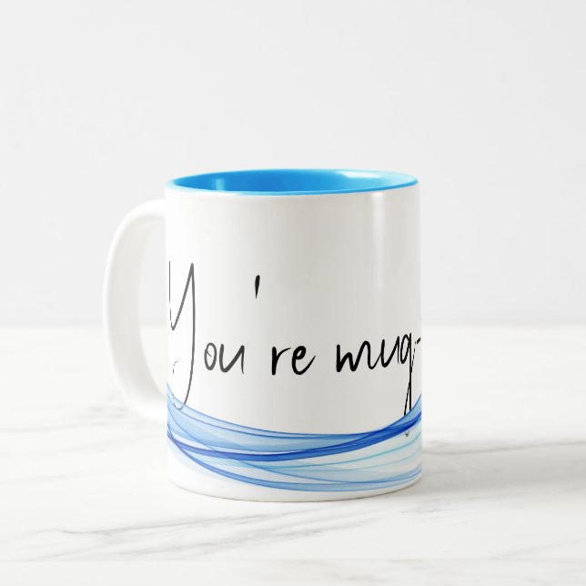 Contemporary Design and  Quote Two-Tone Coffee Mug (Front Left)