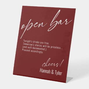 Contemporary Handwriting Funny Open Bar Burgundy Pedestal Sign