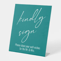 Contemporary Handwriting "Kindly Sign" Teal
