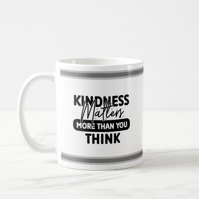 Contemporary Kindness Matters Typography Coffee Mug (Left)
