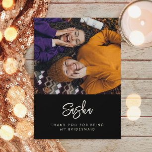 Contemporary modern black Bridesmaid photo Thank You Card