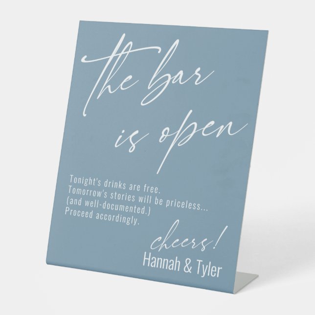 Contemporary Script Dusty Blue The Bar is Open Pedestal Sign (Front)