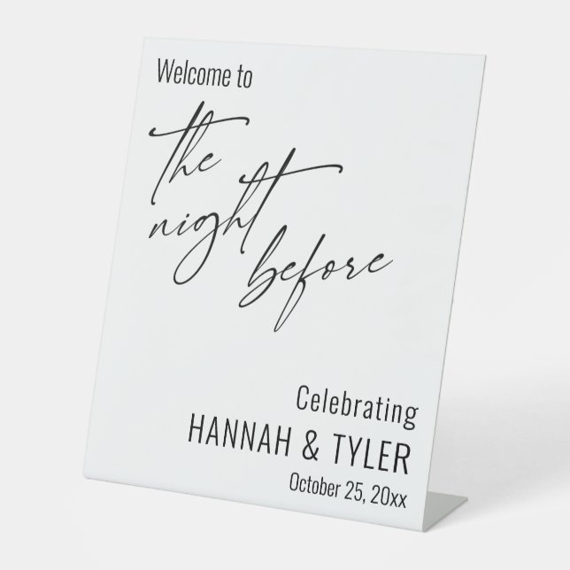 Contemporary, Simple Welcome to The Night Before Pedestal Sign (Front)