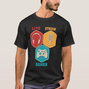 Content Creator Online Game Video Game Live Stream T-Shirt