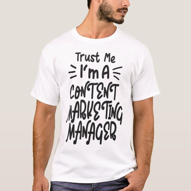 Content Marketing Manager T-Shirt (Front)