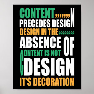 Content precedes design Design in the absence Poster
