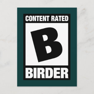 Content Rated B: Birder Postcard