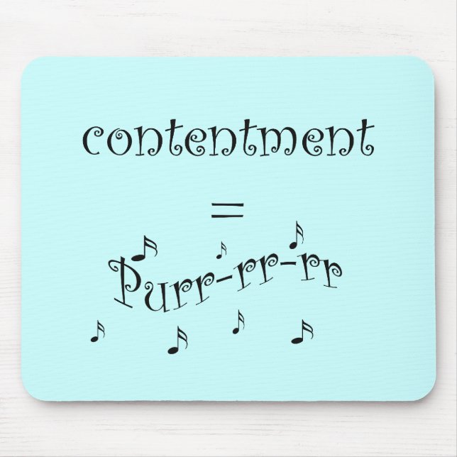 contentment equals purr with musical notes mouse mat (Front)