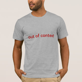 Context Shirt