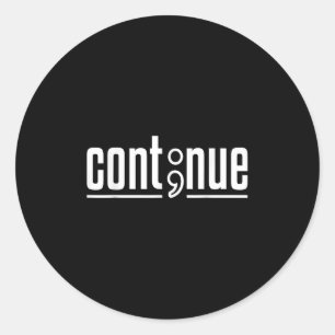 Continue - Mental Health Awareness Classic Round Sticker