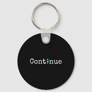 Continue - Mental Health Awareness Key Ring