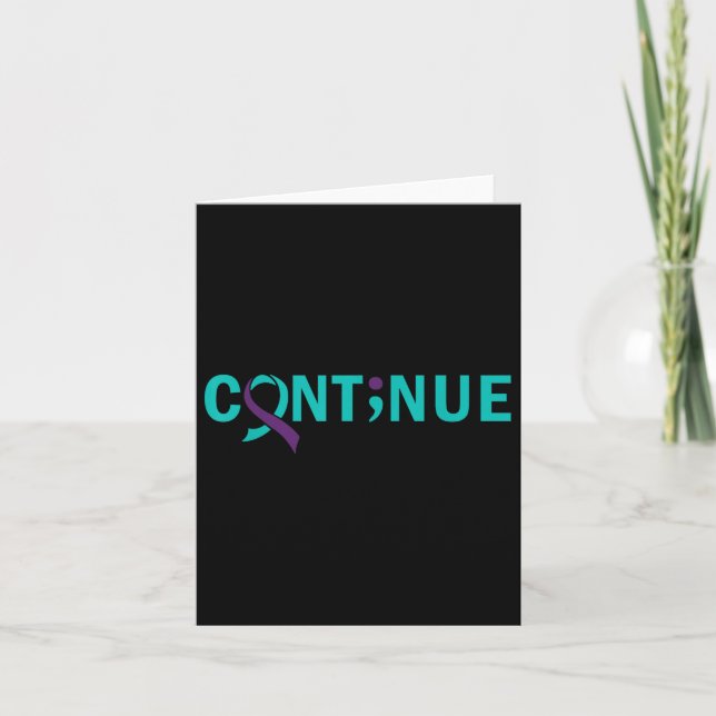 Continue Semicolon Suicide Prevention Awareness -  Card (Front)