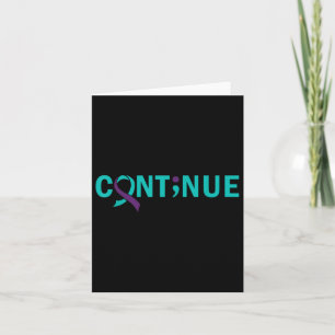 Continue Semicolon Suicide Prevention Awareness - Card