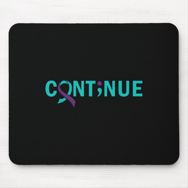 Continue Semicolon Suicide Prevention Awareness -  Mouse Mat (Front)