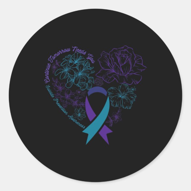 Continue Tomorrow Needs You Suicide Prevention Awa Classic Round Sticker (Front)