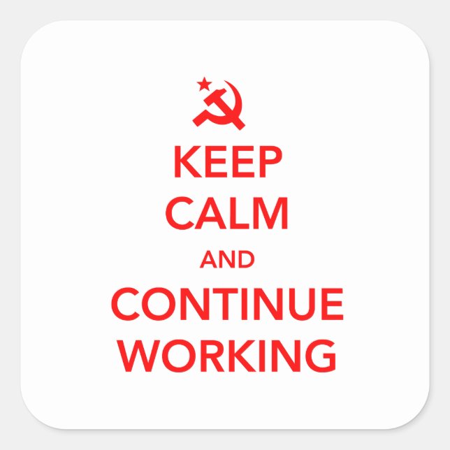 Continue Working Square Sticker (Front)