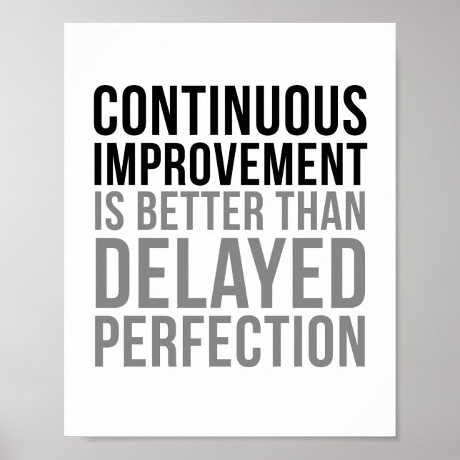 Continuous Improvement Is Better Than Delayed Poster (Front)