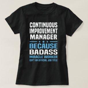Continuous Improvement Manager T-Shirt