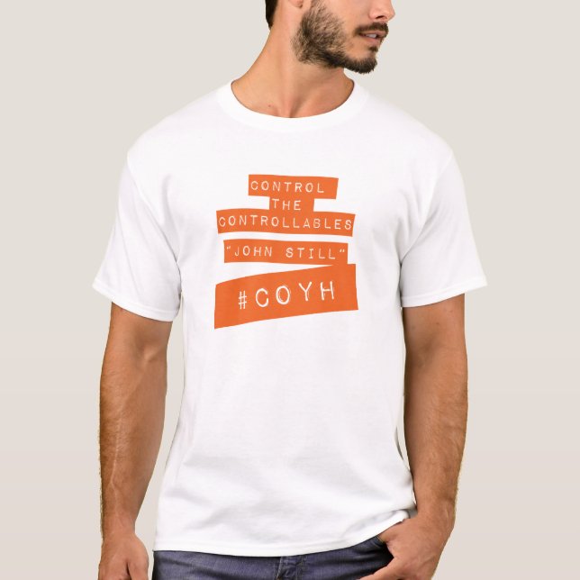 CONTOL THE CONTROLLABLES T-Shirt (Front)