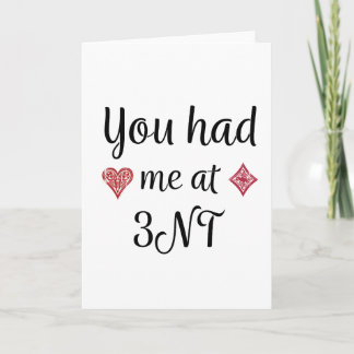 Contract Bridge Lovers - You Had Me At 3NT Card