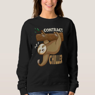 Contract Chiller Irony Sloth 1 Sweatshirt