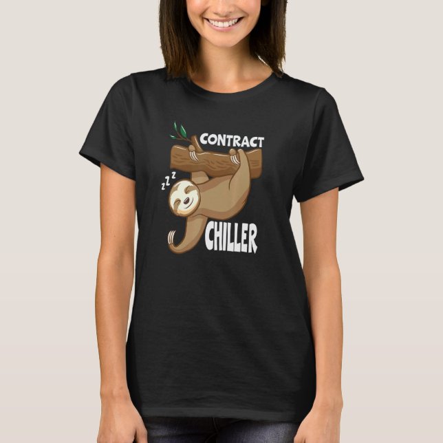 Contract Chiller Irony  Sloth T-Shirt (Front)